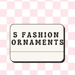 Fashion Ornaments Set